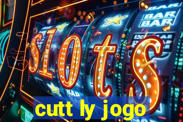 cutt ly jogo